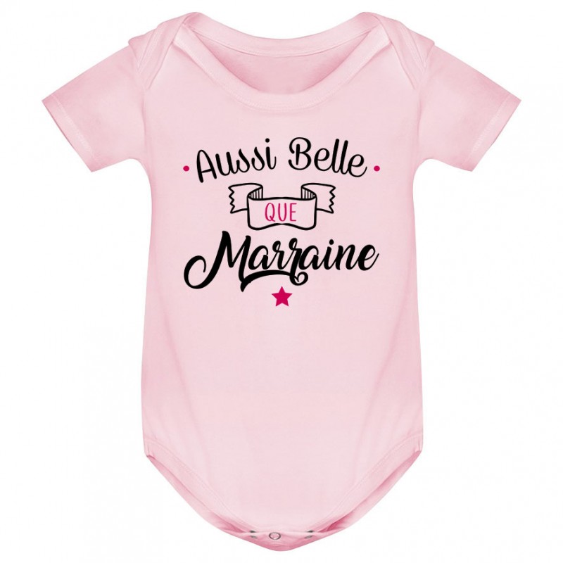 Body bébé Aussi belle que marraine Body bébé Aussi belle que marraine