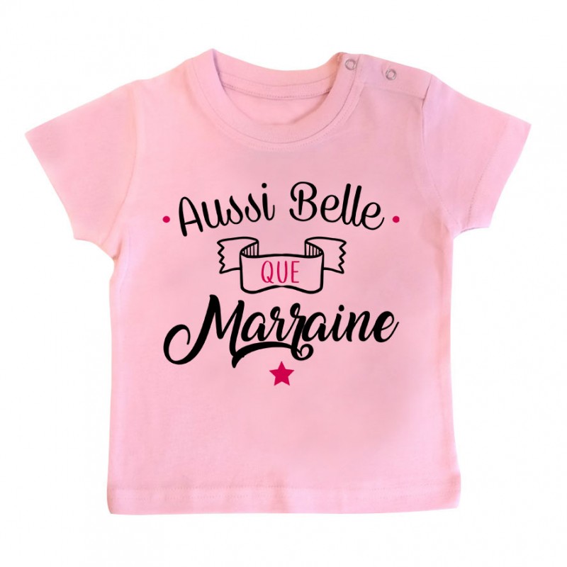 T-Shirt bébé Aussi belle que marraine T-Shirt bébé Aussi belle que marraine