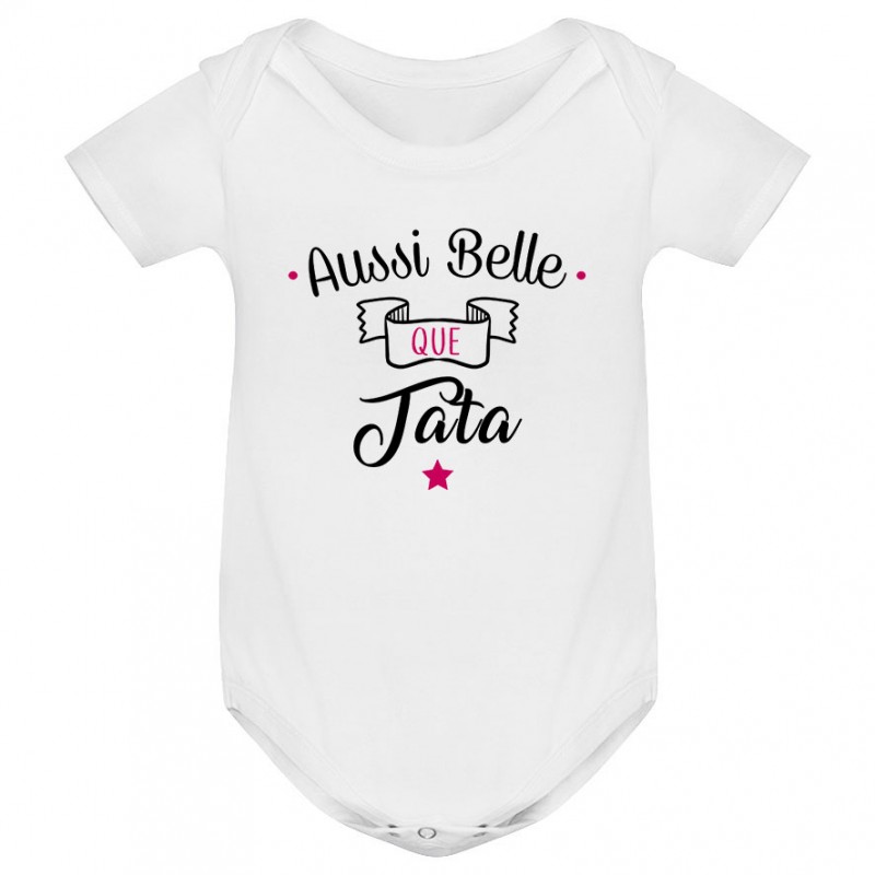 Body bébé Aussi belle que tata Body bébé Aussi belle que tata