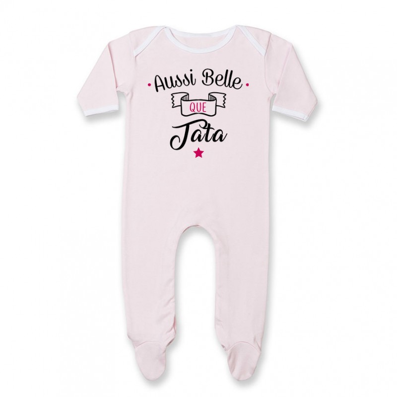 Pyjama bébé Aussi belle que tata Pyjama bébé Aussi belle que tata