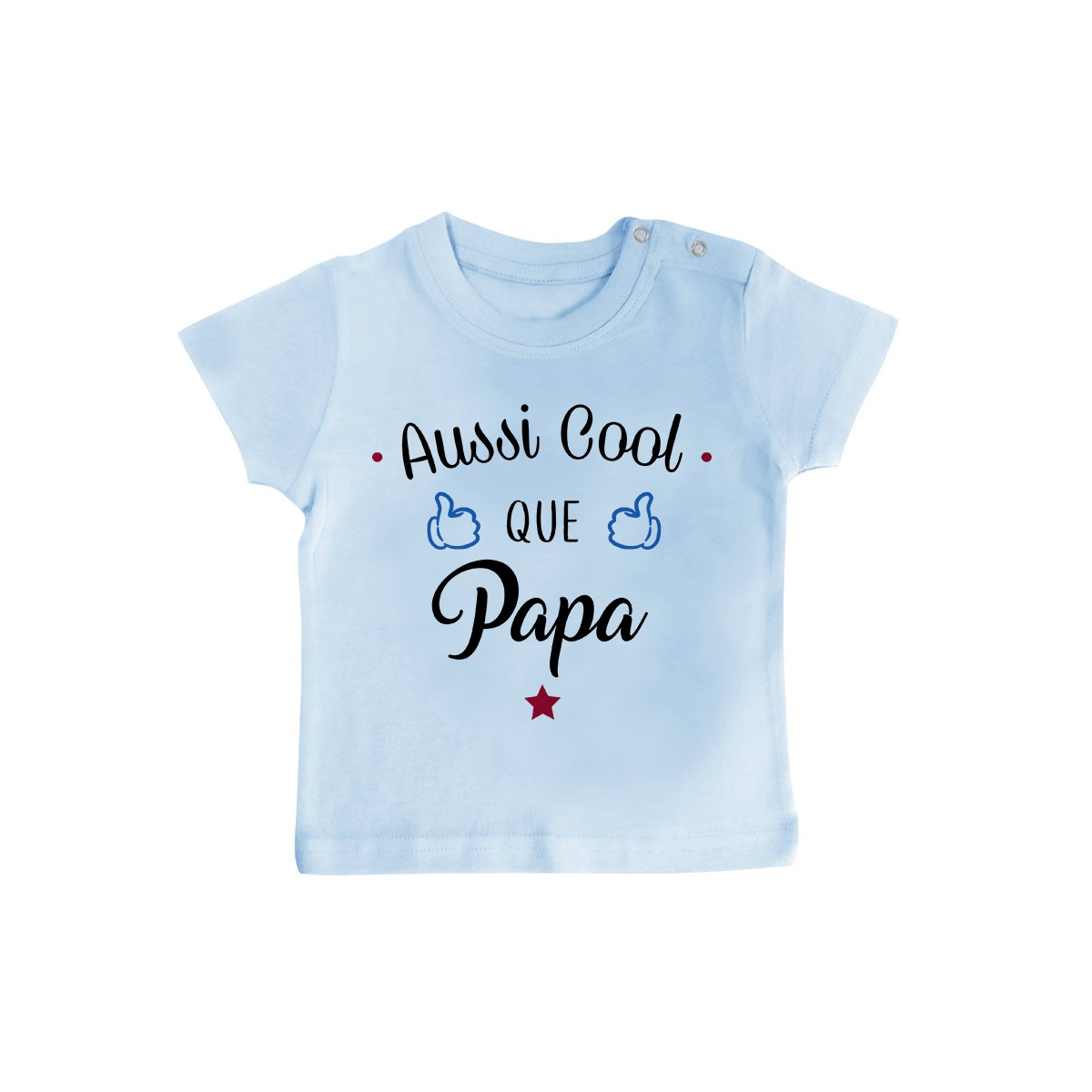 T-Shirt bébé Aussi cool que papa