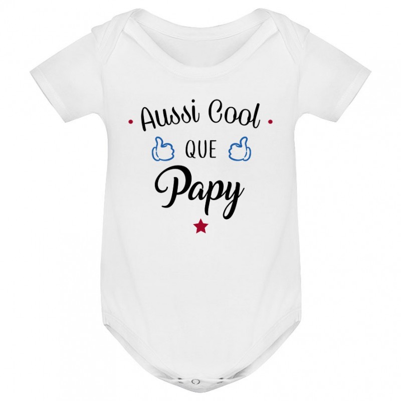 Body bébé Aussi cool que papy Body bébé Aussi cool que papy