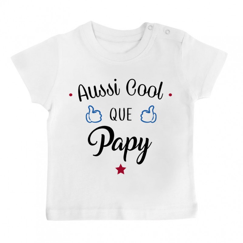T-Shirt bébé Aussi cool que papy T-Shirt bébé Aussi cool que papy