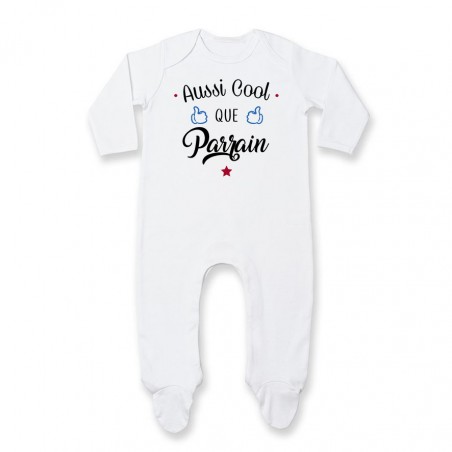 Pyjama bébé Aussi cool que parrain