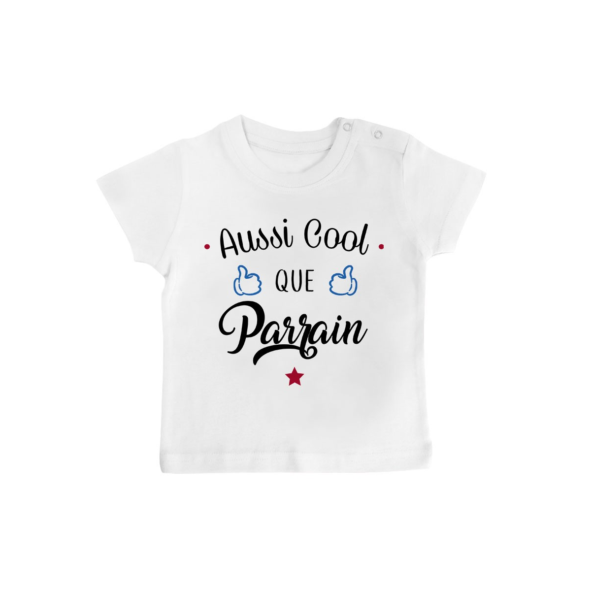 T-Shirt bébé Aussi cool que parrain