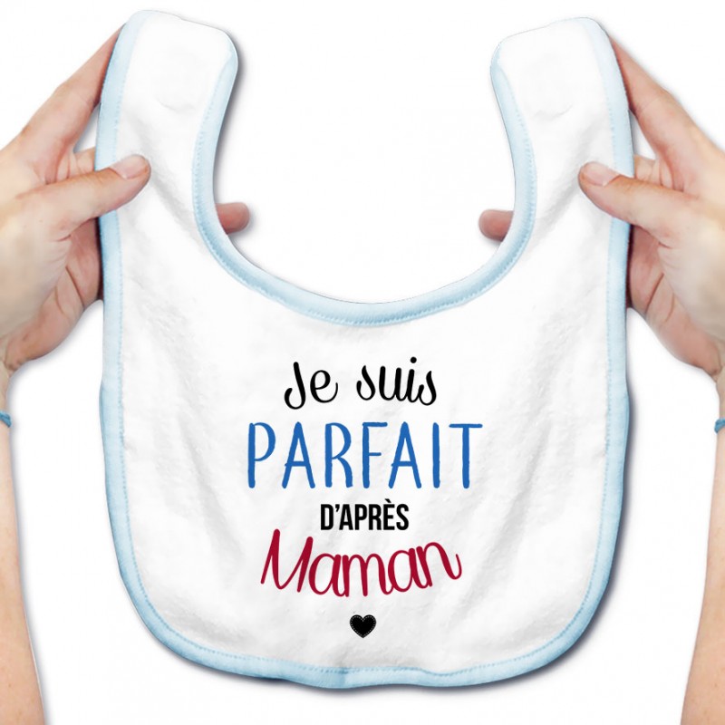 Bavoir bébé Je suis parfait d'après maman Bavoir bébé Je suis parfait d'après maman