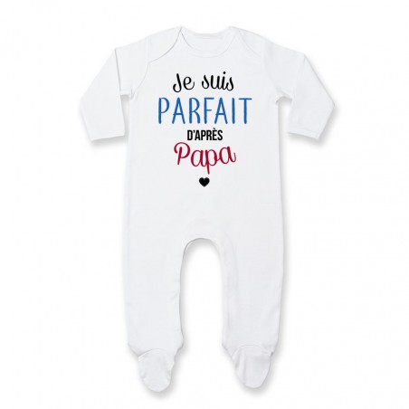 Pyjama bébé Je suis parfait d'après papa