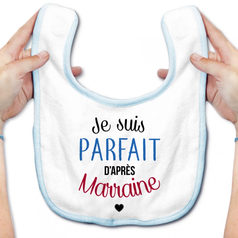 Bavoir bébé Je suis parfait d'après marraine