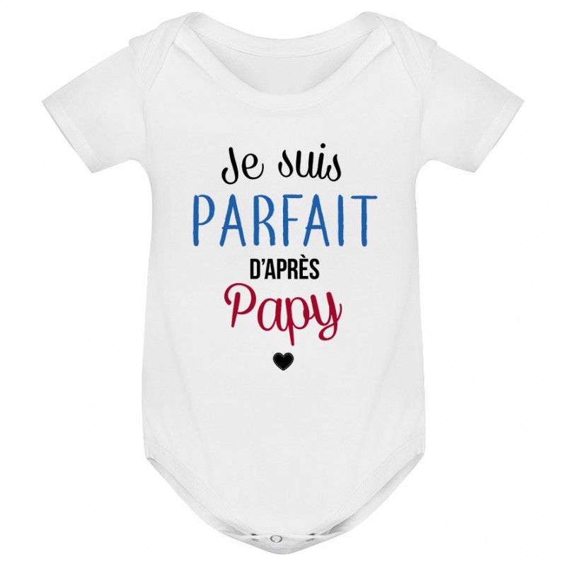 Bavoir bébé Je suis parfait d'après papy