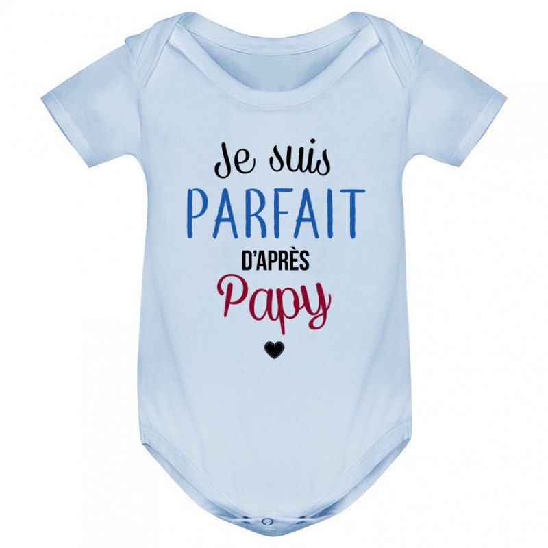 Bavoir bébé Je suis parfait d'après papy Bavoir bébé Je suis parfait d'après papy