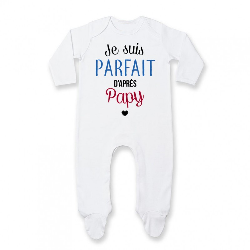 Pyjama bébé Je suis parfait d'après papy