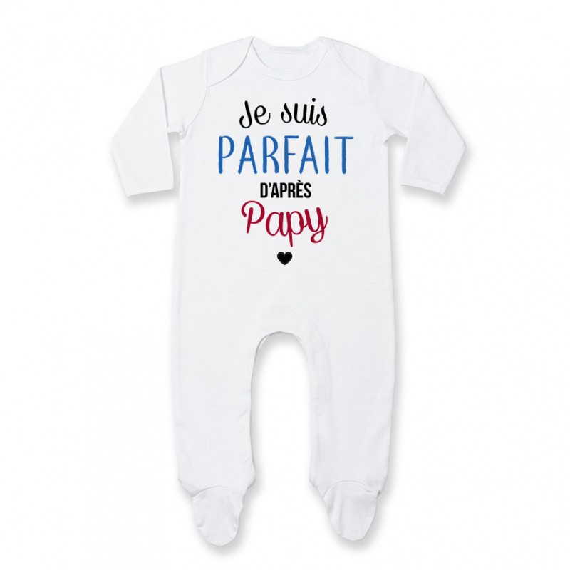 Pyjama bébé Je suis parfait d'après papy Pyjama bébé Je suis parfait d'après papy