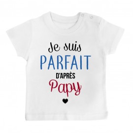 Pyjama bébé Je suis parfait d'après papy