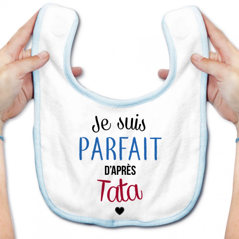 Bavoir bébé Je suis parfait d'après tata Bavoir bébé Je suis parfait d'après tata