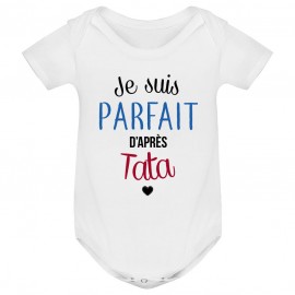 Body bébé Je suis parfait d'après tata