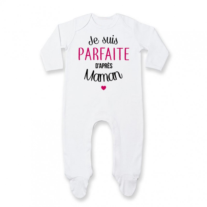 Pyjama bébé Je suis parfaite d'après maman