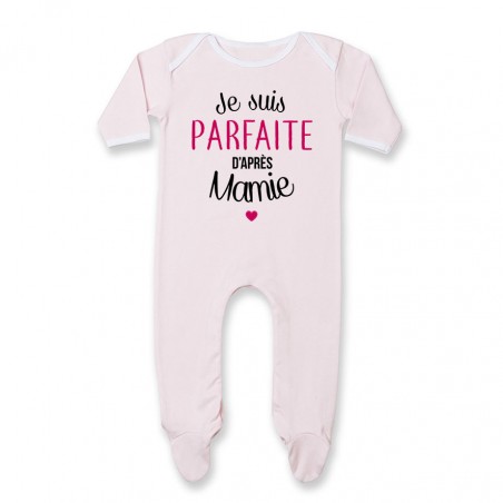 Pyjama bébé Je suis parfaite d'après mamie