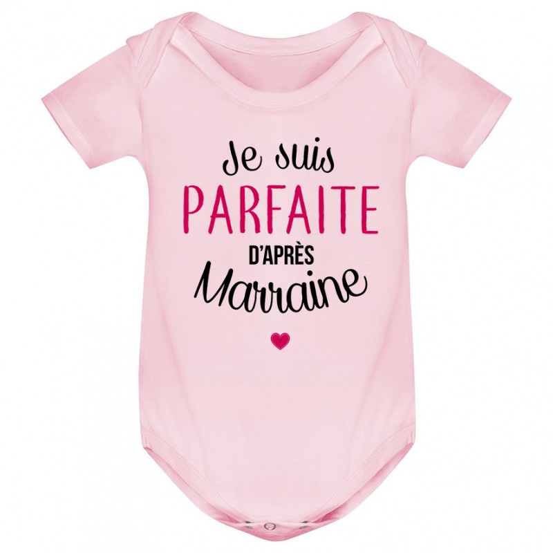 Body bébé Je suis parfaite d'après marraine Body bébé Je suis parfaite d'après marraine