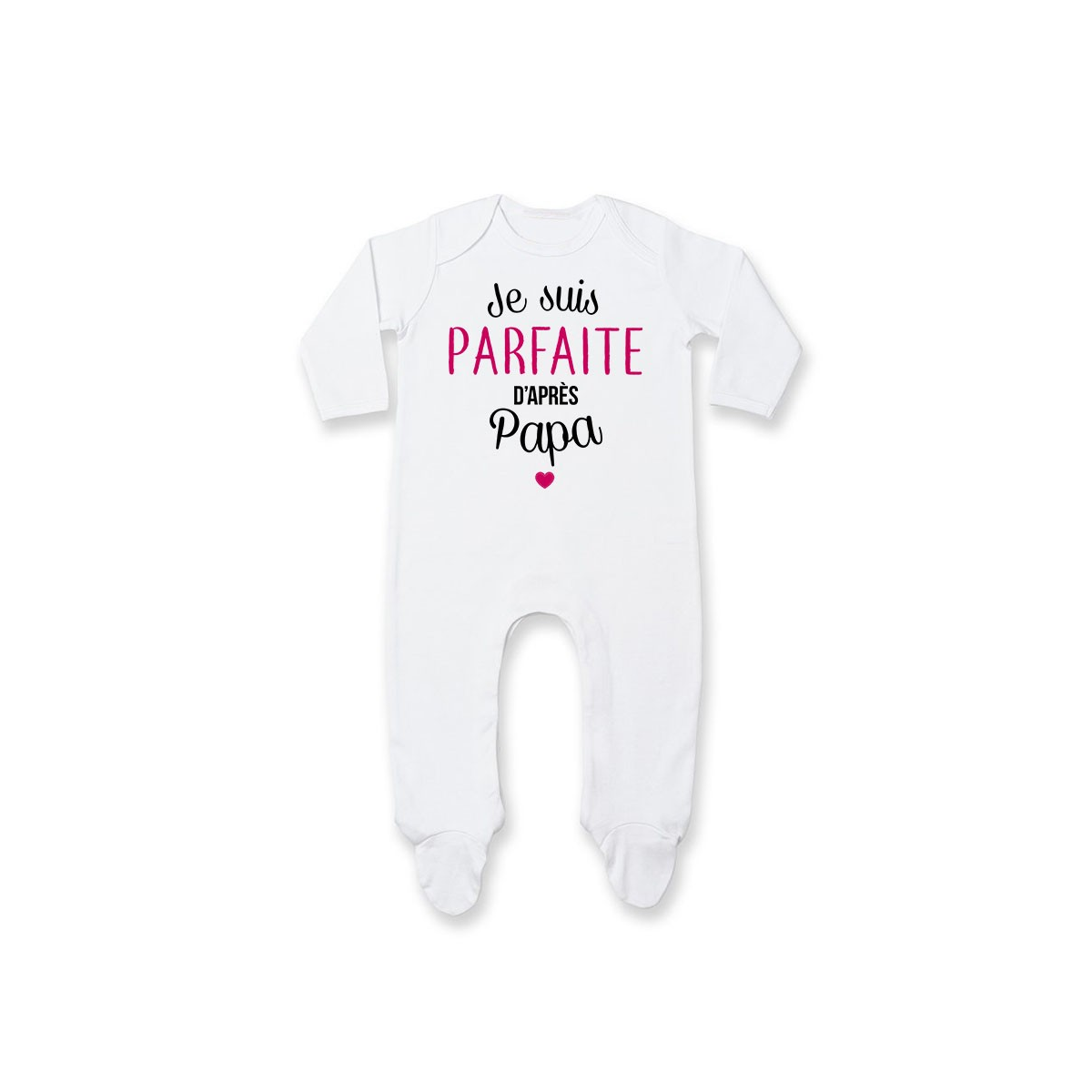 Pyjama bébé Je suis parfaite d'après papa