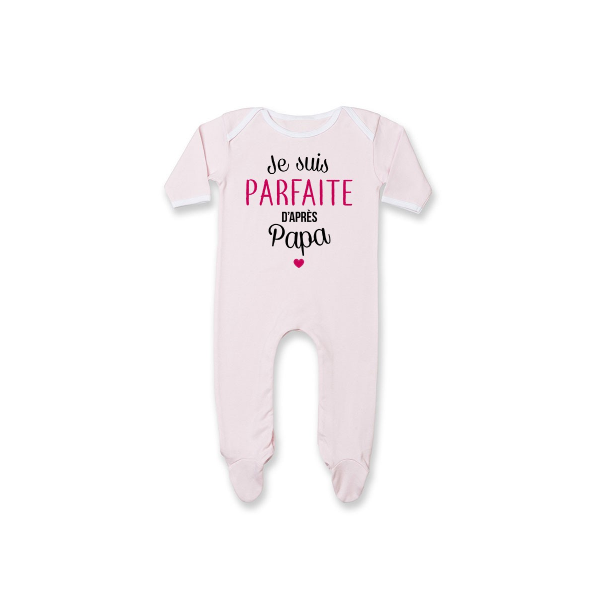 Pyjama bébé Je suis parfaite d'après papa