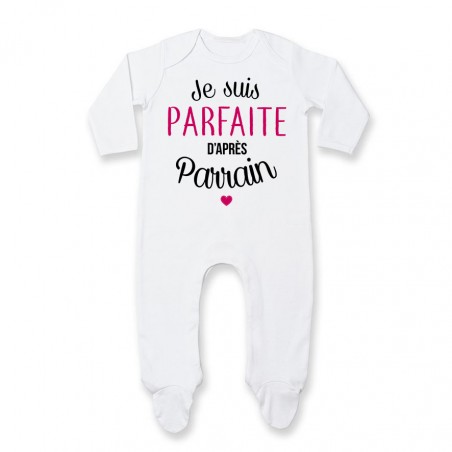 Pyjama bébé Je suis parfaite d'après parrain