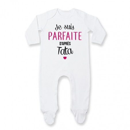 Pyjama bébé Je suis parfaite d'après tata