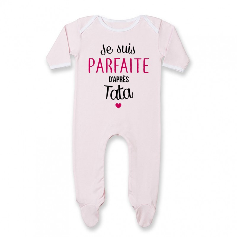 Pyjama bébé Je suis parfaite d'après tata Pyjama bébé Je suis parfaite d'après tata