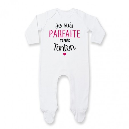 Pyjama bébé Je suis parfaite d'après tonton