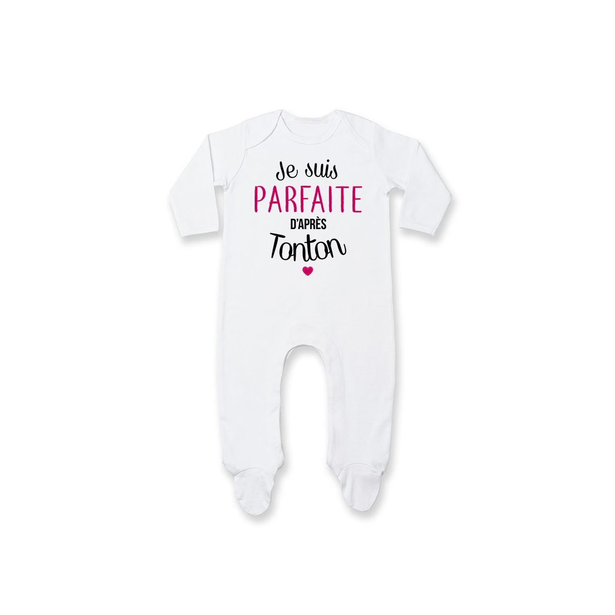 Pyjama bébé Je suis parfaite d'après tonton