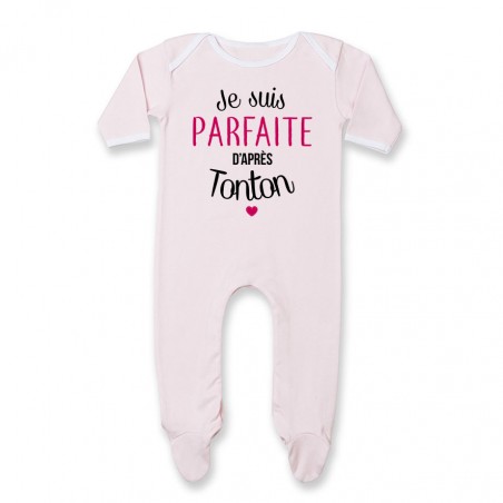 Pyjama bébé Je suis parfaite d'après tonton