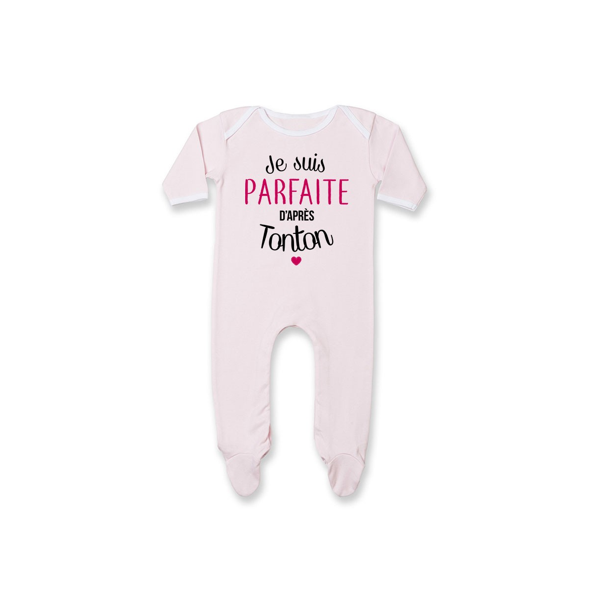 Pyjama bébé Je suis parfaite d'après tonton