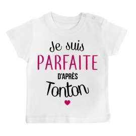 Pyjama bébé Je suis parfaite d'après tonton