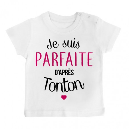 Pyjama bébé Je suis parfaite d'après tonton