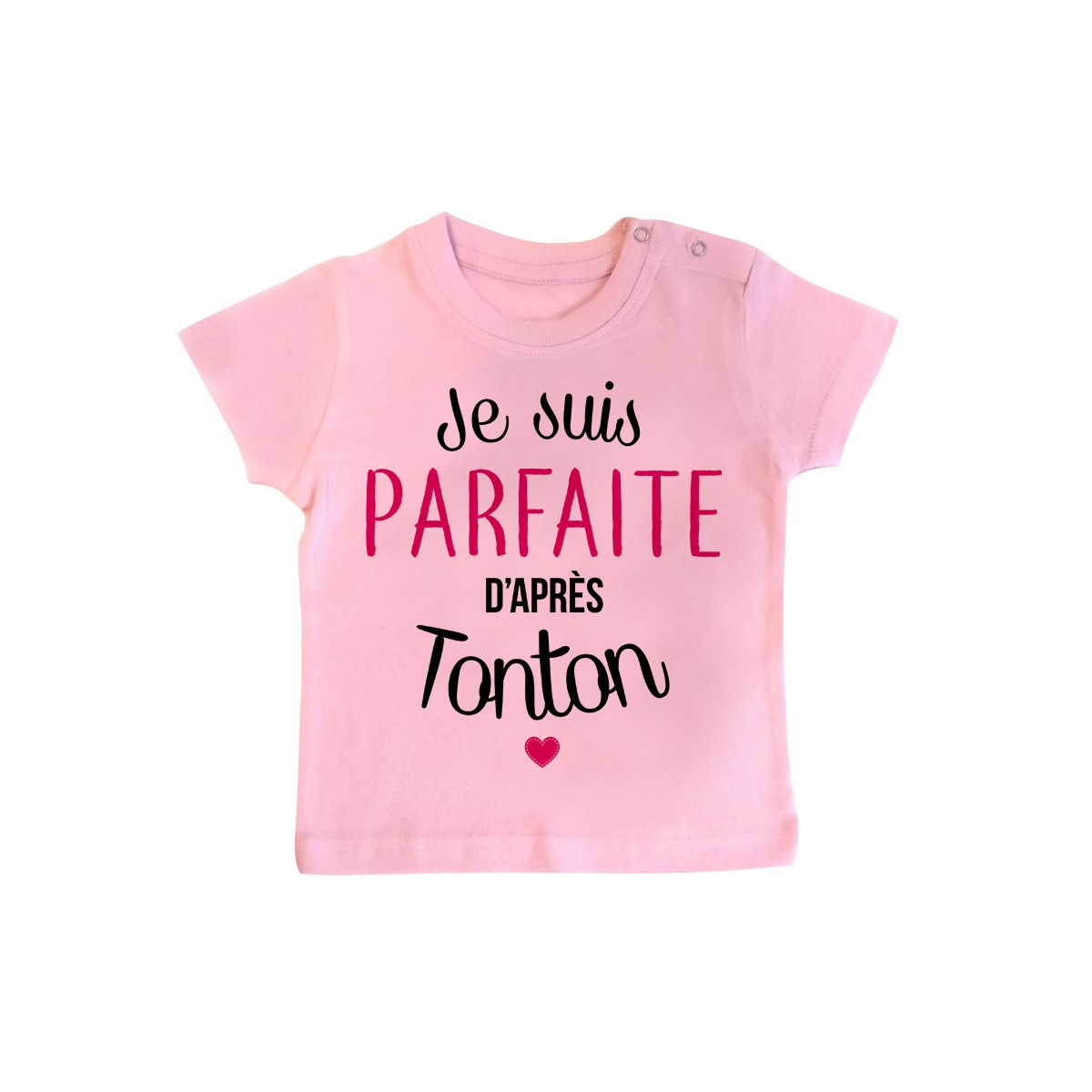 Pyjama bébé Je suis parfaite d'après tonton