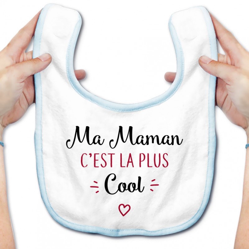 Bavoir bébé Ma maman c'est la plus cool