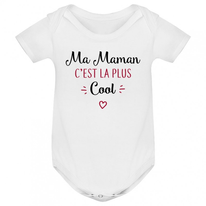 Body bébé Ma maman c'est la plus cool Body bébé Ma maman c'est la plus cool