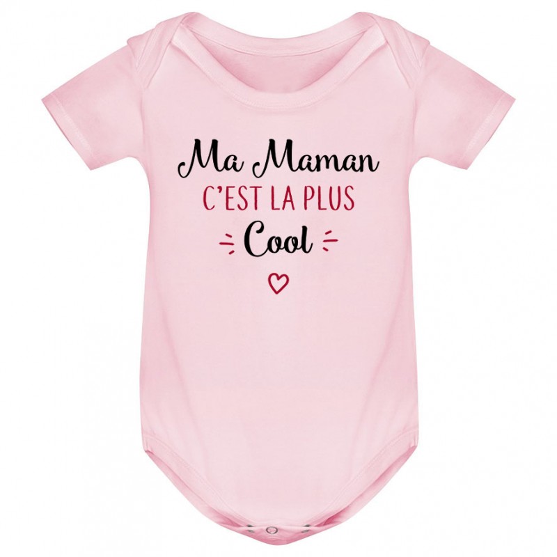 Body bébé Ma maman c'est la plus cool Body bébé Ma maman c'est la plus cool