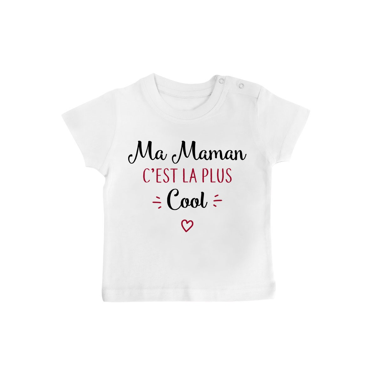 T-Shirt bébé Ma maman c'est la plus cool