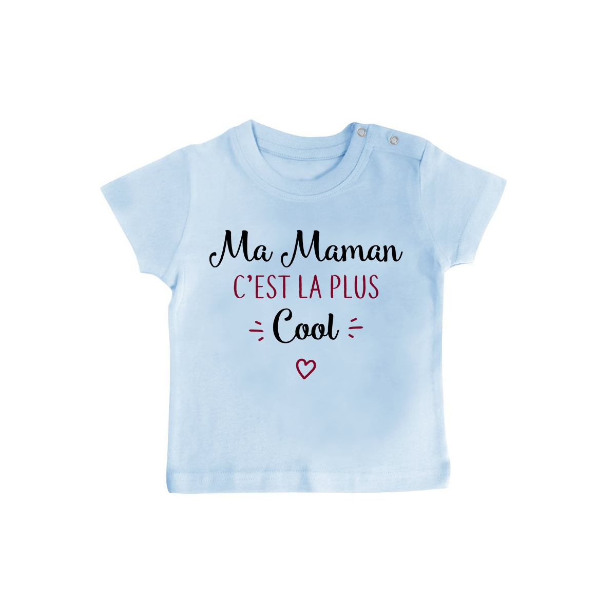 T-Shirt bébé Ma maman c'est la plus cool