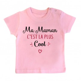 T-Shirt bébé Ma maman c'est la plus cool