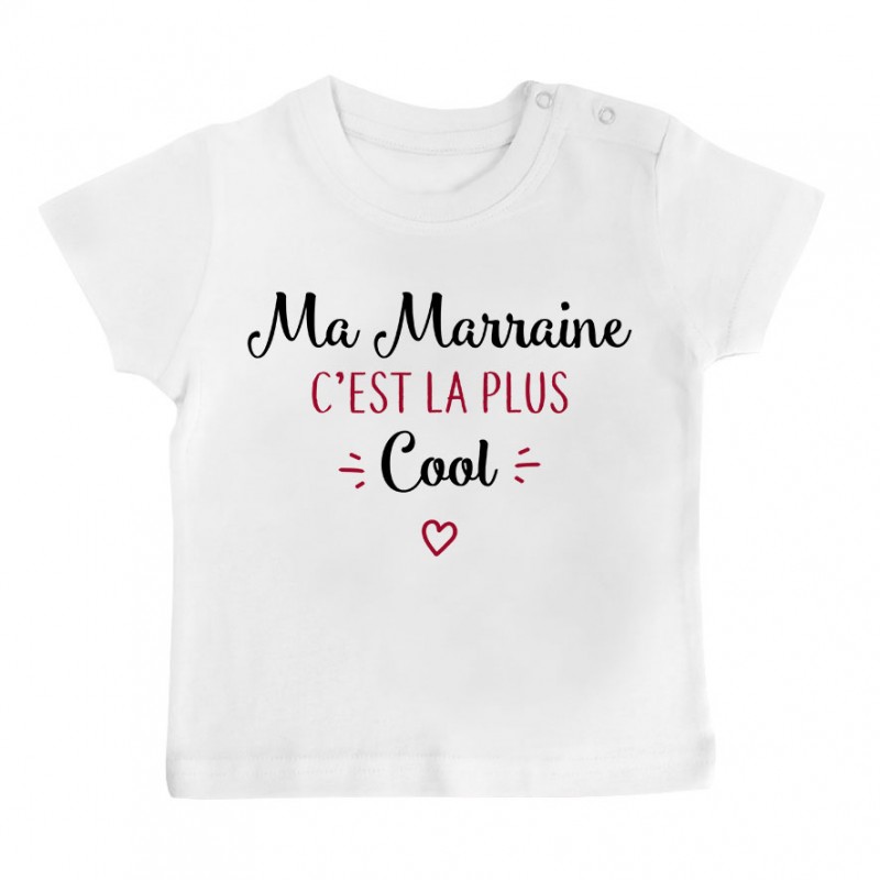 T-Shirt bébé Ma marraine c'est la plus cool T-Shirt bébé Ma marraine c'est la plus cool