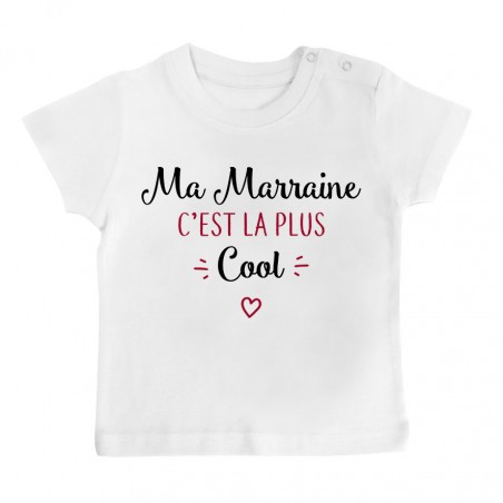 T-Shirt bébé Ma marraine c'est la plus cool