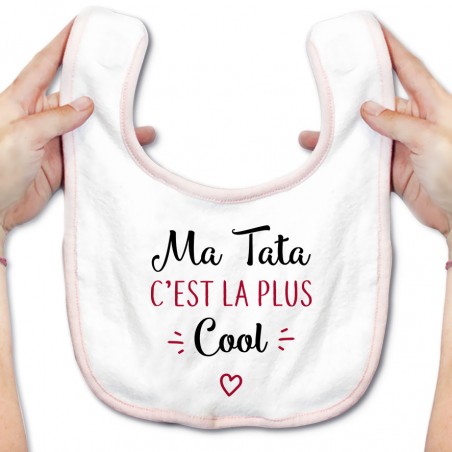 Bavoir bébé Ma tata c'est la plus cool