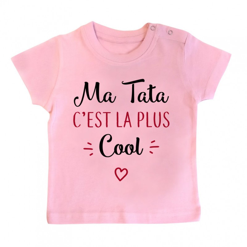 T-Shirt bébé Ma tata c'est la plus cool T-Shirt bébé Ma tata c'est la plus cool