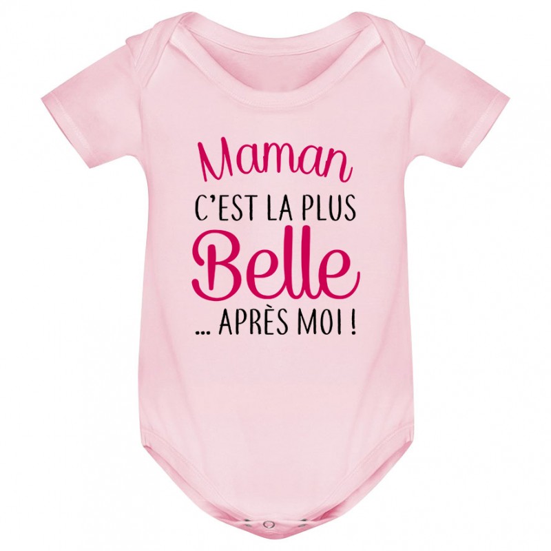 Body bébé Maman c'est la plus belle..après moi Body bébé Maman c'est la plus belle..après moi