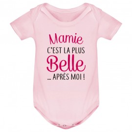 Body bébé Mamie c'est la plus belle..après moi