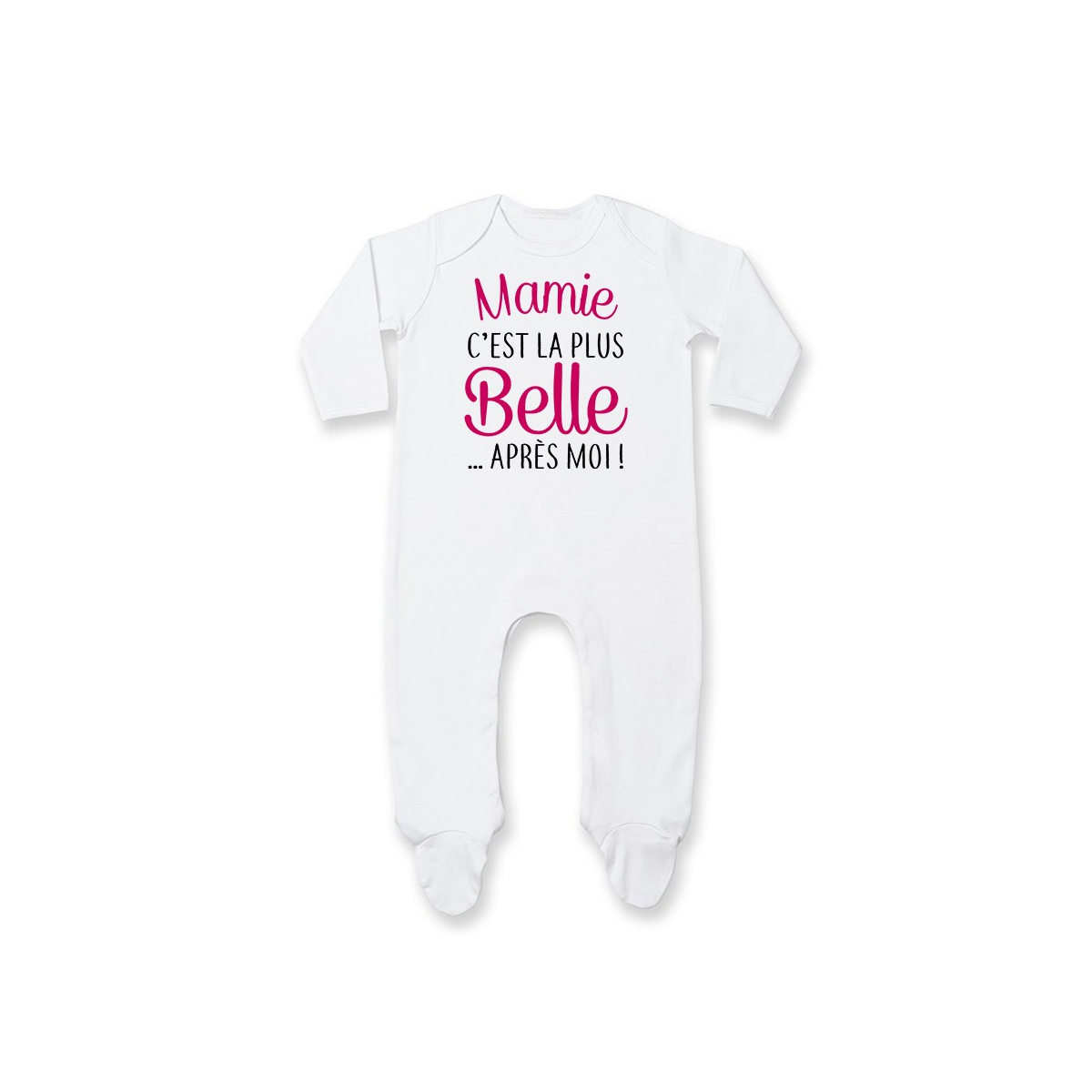 Pyjama bébé Mamie c'est la plus belle..après moi