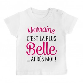 T-Shirt bébé Marraine c'est la plus belle..après moi