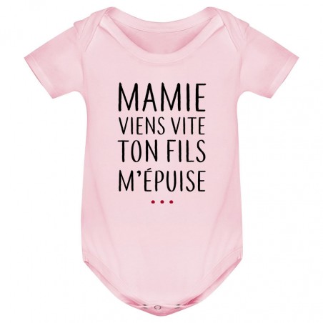 Body bébé Mamie viens vite ton fils m'épuise