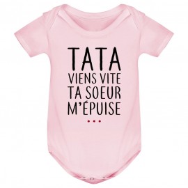 Body bébé Tata viens vite ta soeur m'épuise